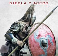 Descarga gratis ebooks para pda NIEBLA Y ACERO (LAS CENIZAS DE HISPANIA 2) 9788466665827 de JOSE ZOILO HERNANDEZ (Spanish Edition)