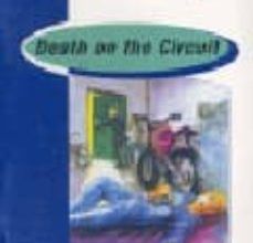 Ebook descargas gratuitas en formato pdf DEATH ON THE CIRCUIT (2º BACHILLERATO) MOBI RTF FB2 (Literatura española) 9789963468959