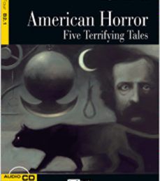 Buenos libros en pdf descarga gratis AMERICAN HORROR. FIVE TERRIFYING TALES. (B2.1) 9788468200774 ePub CHM PDF
