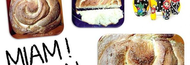 Recette gourmande : la brioche russe