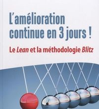 Download PDF L'amélioration continue en 3 jours !  - Le Lean et la méthodologie Blitz