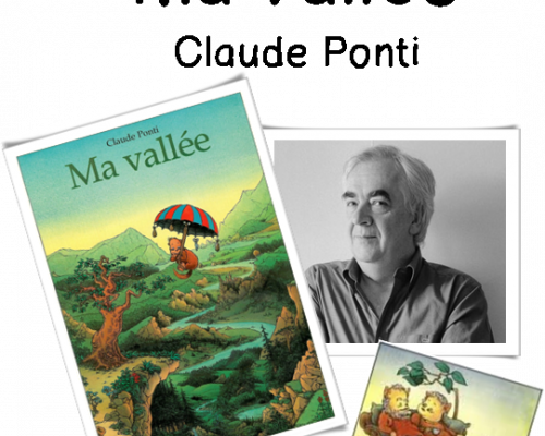 Ma vallée - Claude Ponti
