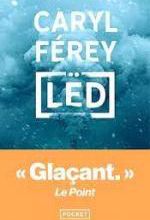 Caryl Férey, Lëd, Pocket