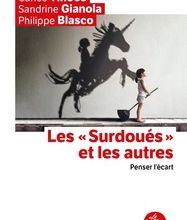 Pdf books for mobile free download Les "surdoués" et les autres  - Penser l'écart par Carlos Tinoco, Sandrine Gianola, Philippe Blasco