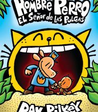 Free download books for pc Dog Man: Lord of the Fleas (Spanish) (English Edition) 9781338566000