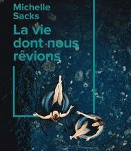 Read online: La vie dont nous rêvions