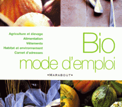 Livre : Bio mode d'emploi