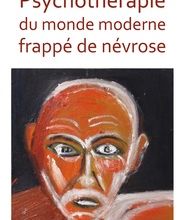 [PDF] Psychothérapie du monde moderne frappé de névrose by Gilbert Froissard