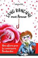 Sang rancune mon Amour