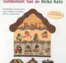 Descarga gratuita del libro de circuitos electrónicos. LAS APLICACIONES DE SUNBONNET SUE: ENTRAÑABLES ESCENAS DE LA VIDA COTIDIANA EN QUILTS, BOLSOS Y ACCESORIOS de REIKO KATO CHM