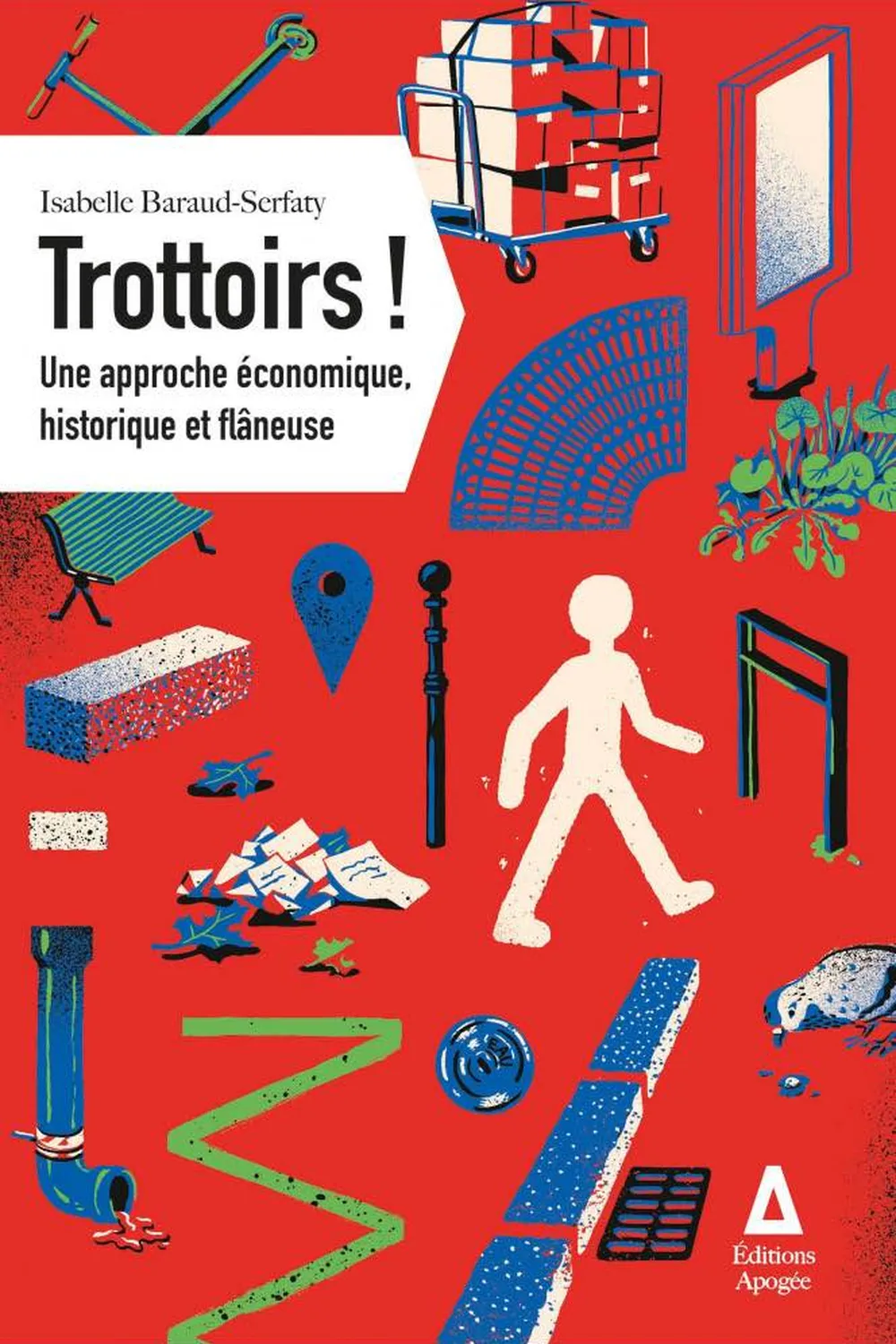 Trottoirs ! ≡ Isabelle Baraud-Serfaty