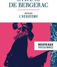 [download pdf] Cyrano de Bergerac  - Dossier thématique : l'héroïsme