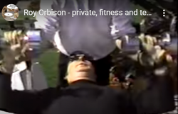 Roy Orbison - private, fitness and tennis.....