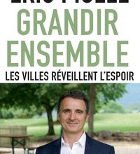 [Pdf/ePub] Grandir ensemble  - Les villes réveillent l'espoir by Eric Piolle download ebook