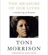 Free e textbooks online download The Measure of Our Lives: A Gathering of Wisdom