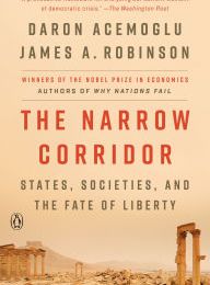 Read downloaded books on kindle The Narrow Corridor: States, Societies, and the Fate of Liberty