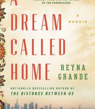 Ebook magazine francais download A Dream Called Home: A Memoir 9781501171444 by Reyna Grande PDF (English Edition)