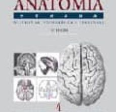 [Pdf/ePub/Mobi] ANATOMIA HUMANA: DESCRIPTIVA, TOPOGRAFICA Y FUNCIONAL (T. 4): SIS TEMA NERVIOSO CENTRAL, VIAS Y CENTROS NERVIOSOS (11ª ED.) - HENRY ROUVIERE, ANDRE DELMAS descargar ebook gratis
