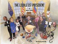 Online Read Ebook The Liddle'est President