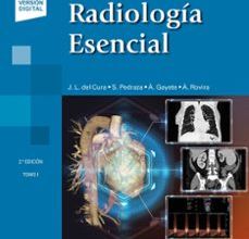 RADIOLOGÍA ESENCIAL 2 VOLUMENES (2ª ED.) leer epub gratis