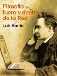 [PDF] FILOSOFÍA FUERA Y DENTRO DE LA RED descargar gratis