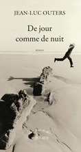 De jour comme de nuit, Jean-Luc OUTERS