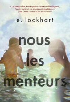 Lecture : Nous les menteurs