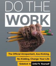 E books download for free Do the Work: The Official Unrepentant, Ass-Kicking, No-Kidding, Change-Your-Life Sidekick to Unfu*k Yourself CHM PDB by Gary John Bishop