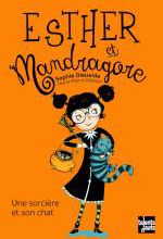 Esther et Mandragore, une sorcière et son chat