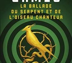 Hunger Games : La ballade du serpent et de l'oiseau chanteur