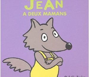 Jean a deux mamans... très sexuées