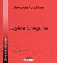 [Pdf/ePub] Eugène Onéguine by Alexandre Pouchkine, Ligaran, Paul Béesau download ebook