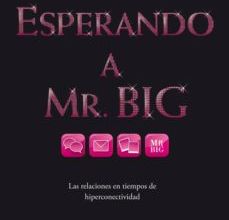 Descargar [PDF] {EPUB} ESPERANDO A MR. BIG