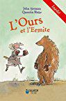 Un roman qui fait rire et aimer l'école : "L'ours et l'ermite" de John Yeoman et Quentin Blake...