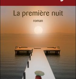 "La première nuit" de Marc Levy