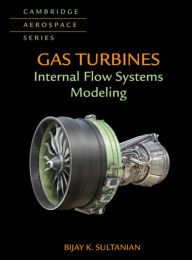 Download Pdf Gas Turbines: Internal Flow Systems Modeling