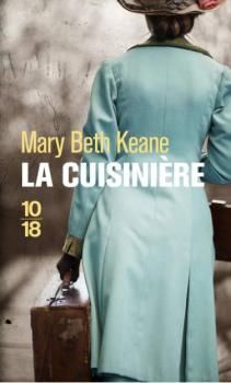 La Cuisinière ; Mary Beth Keane