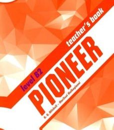 [PDF] PIONEER LEVEL B2 TEACHER BOOK descargar gratis
