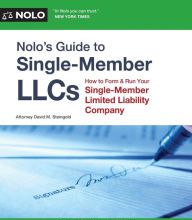 DOWNLOAD [PDF] {EPUB} Nolo's Guide to Single-Member LLCs: How to Form & Run Your Single-Member Limited Liability Company