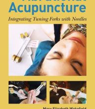 [PDF] Vibrational Acupuncture: Integrating Tuning Forks with Needles download
