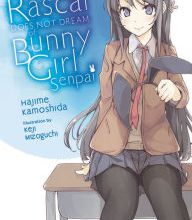 Read online: Rascal Does Not Dream of Bunny Girl Senpai (light novel)