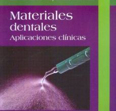 {pdf descargar} MATERIALES DENTALES. APLICACIONES CLINICAS.