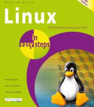 Download google book as pdf mac Linux in easy steps: Illustrated using Linux Mint 9781840788082