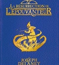 Télécharger le manuel japonais gratuitement L'Épouvanteur, Tome 15  - La résurrection de l'Épouvanteur 9782747093279 par Joseph Delaney PDF RTF