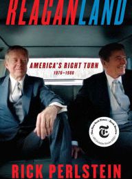 Download Pdf Reaganland: America's Right Turn 1976-1980
