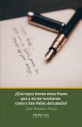 Descarga gratuita de libros electrónicos y revistas. ¡QUÉ RAYOS TIENEN ESAS FRASES QUE A MÍ ME TUMBARON, COMO A SAN PABLO, DEL CABALLO! PDF in Spanish de JOSÉ ROBERTO PARRA 9786078676071