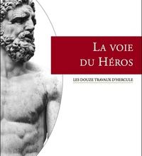{epub download} La Voie du Héros  - Les douze travaux d'Hercule