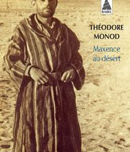 Téléchargements gratuits de livres d'Amazon Maxence au désert ePub PDF FB2 par Théodore Monod in French 9782742732005