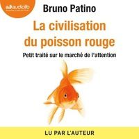 [Kindle] La civilisation du poisson rouge  - Petit traité sur le marché de l'attention download