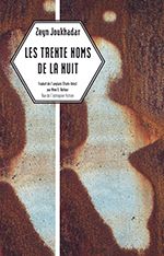 Les Trente Noms de la nuit ≡ Zeyn Joukhadar